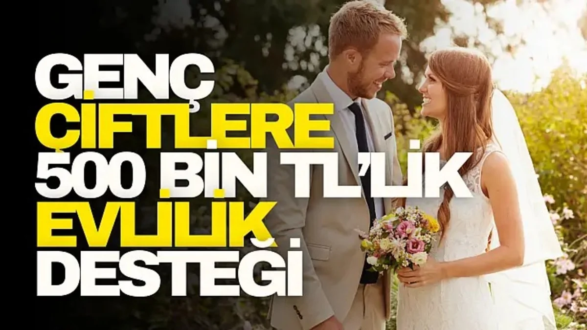 Evlenmek İsteyenlere Büyük Fırsat! 500 Bin TL Destekte Süre Uzatıldı - Gündem Haberleri